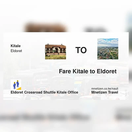 Kitale mpaka Eldoret  - crossroad shuttle  office - Affordable Travel Fare
