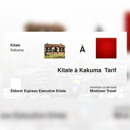 Kitale à Kakuma  - Eldoret express executive - Tarif de voyage abordable