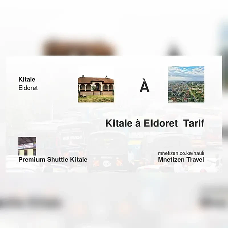 Kitale à Eldoret  - Premium shuttle - Tarif de voyage abordable