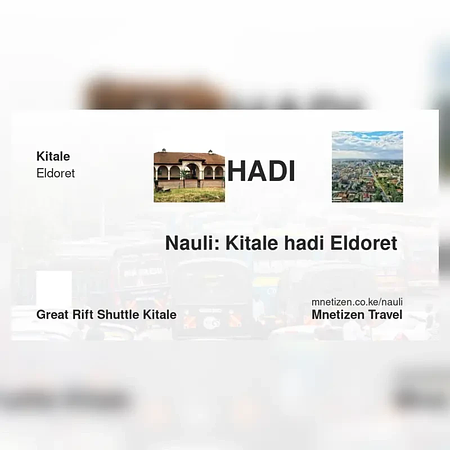 Kitale hadi Eldoret  - Great Rift Shuttle - Nauli Nafuu ya Usafiri