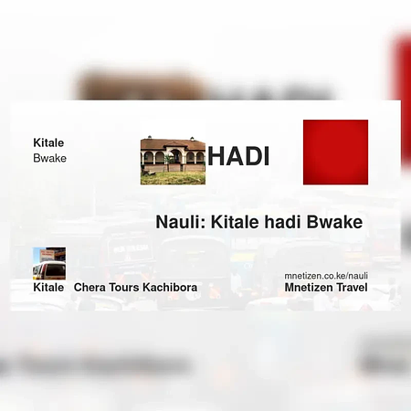 Kitale hadi Bwake  - - Chera Tours Kachibora - Nauli Nafuu ya Usafiri