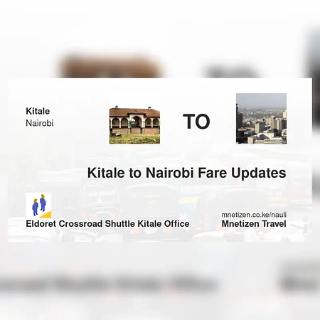 Kitale to Nairobi - Eldoret crossroad shuttle  office - Affordable Travel Fare