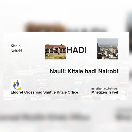 Kitale hadi Nairobi - Eldoret crossroad shuttle  office - Nauli Nafuu ya Usafiri