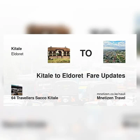 Kitale to Eldoret  - 64 Travellers SACCO - Affordable Travel Fare