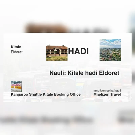 Kitale hadi Eldoret  - Kangaroo shuttle  booking office - Nauli Nafuu ya Usafiri