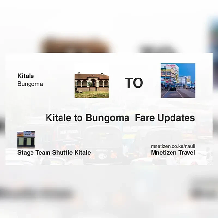 Kitale to Bungoma  - STAGE TEAM SHUTTLE - Affordable Travel Fare