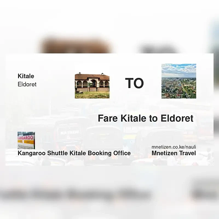 Kitale mpaka Eldoret  - Kangaroo shuttle  booking office - Affordable Travel Fare