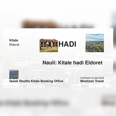 Kitale hadi Eldoret  - Quick Shuttle  Booking Office - Nauli Nafuu ya Usafiri