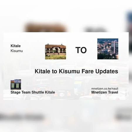 Kitale to Kisumu - STAGE TEAM SHUTTLE - Affordable Travel Fare