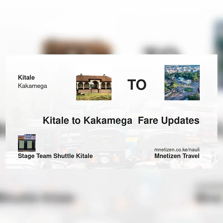 Kitale to Kakamega  - STAGE TEAM SHUTTLE - Affordable Travel Fare
