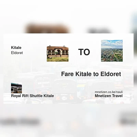 Kitale mpaka Eldoret  - Royal Rift Shuttle - Affordable Travel Fare