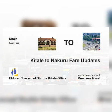 Kitale to Nakuru - Eldoret crossroad shuttle  office - Affordable Travel Fare